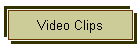 Video Clips