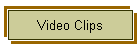 Video Clips